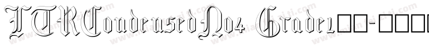 LTRCondensedNo4 Grade1字体字体转换